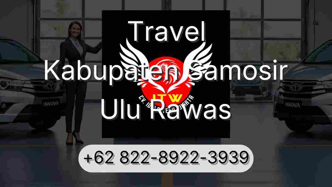 Travel Kabupaten Samosir Ulu Rawas