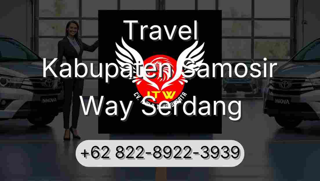 Travel Kabupaten Samosir Way Serdang