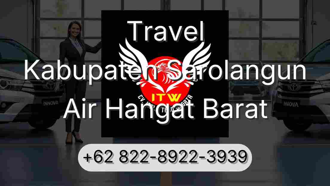Travel Kabupaten Sarolangun Air Hangat Barat