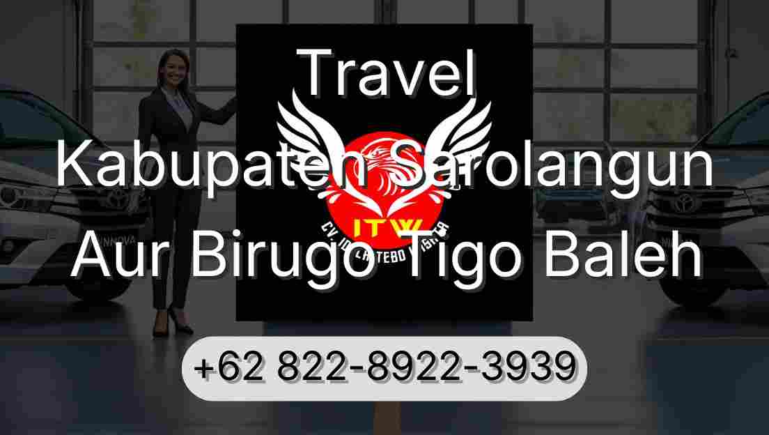 Travel Kabupaten Sarolangun Aur Birugo Tigo Baleh