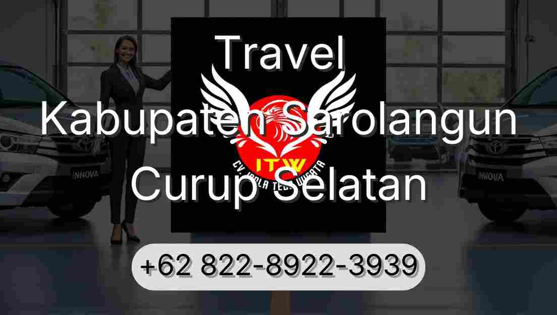 Travel Kabupaten Sarolangun Curup Selatan