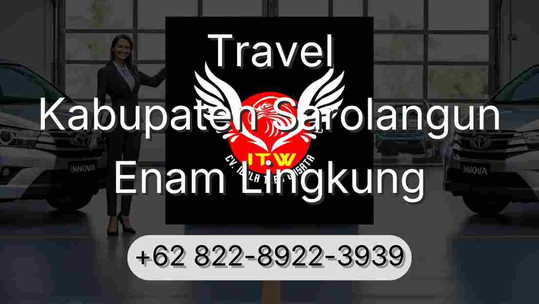 Travel Kabupaten Sarolangun Enam Lingkung