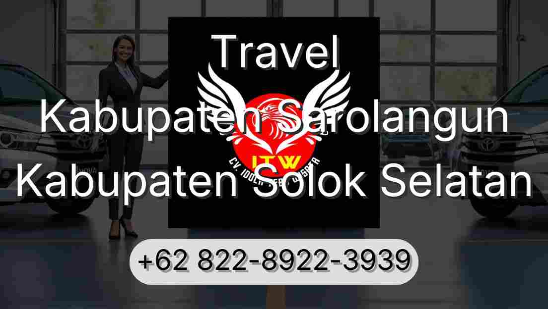 Travel Kabupaten Sarolangun Kabupaten Solok Selatan