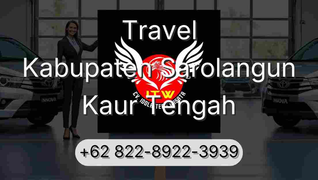 Travel Kabupaten Sarolangun Kaur Tengah