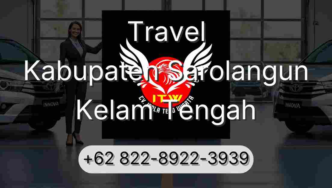Travel Kabupaten Sarolangun Kelam Tengah