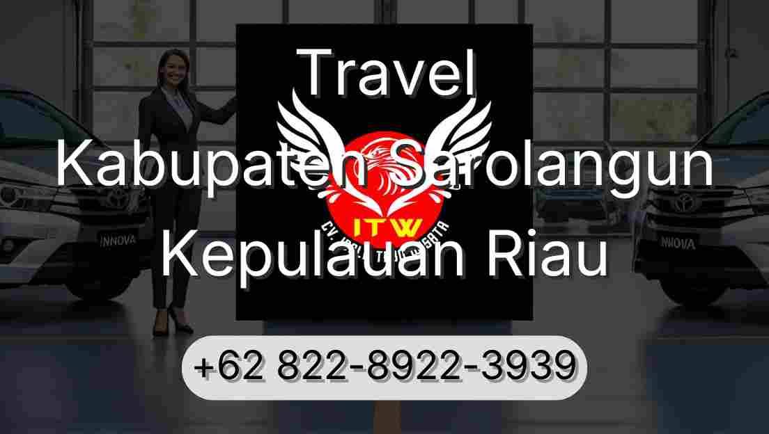 Travel Kabupaten Sarolangun Kepulauan Riau