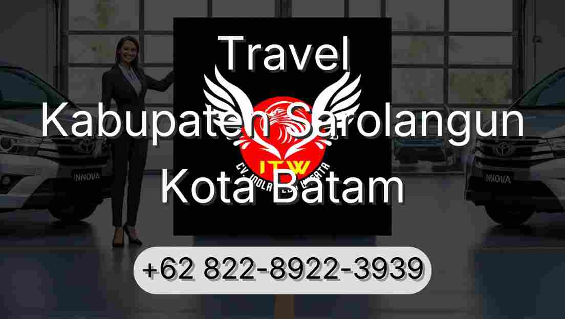 Travel Kabupaten Sarolangun Kota Batam