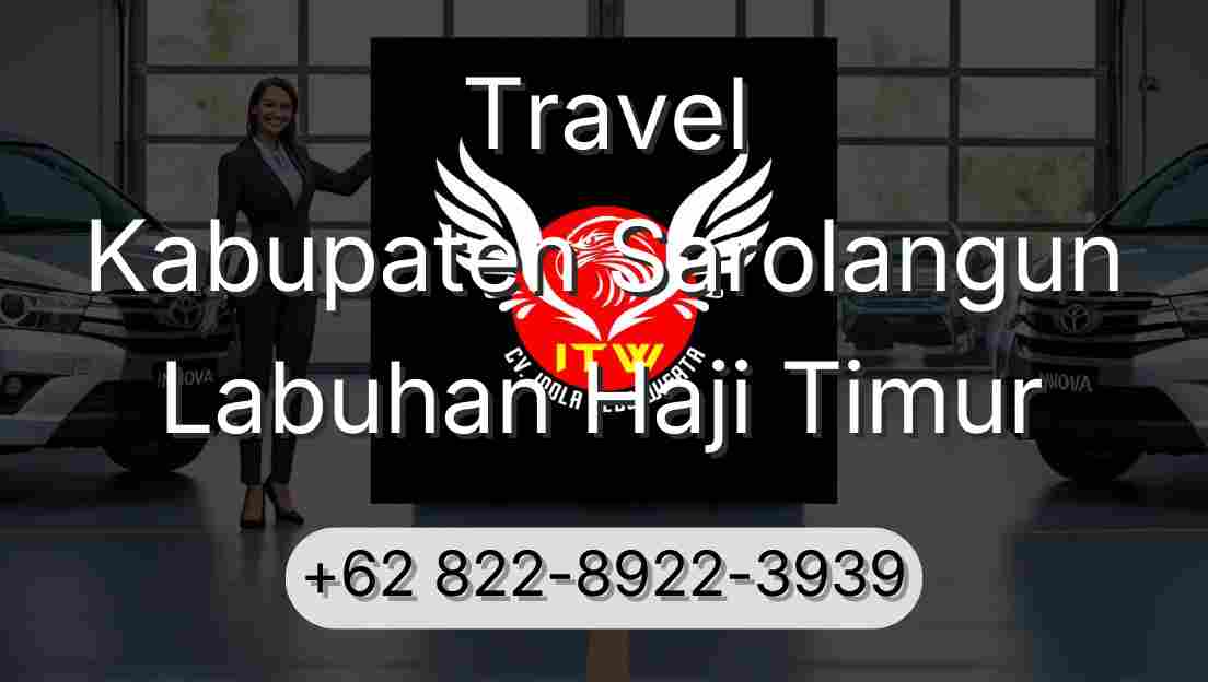 Travel Kabupaten Sarolangun Labuhan Haji Timur
