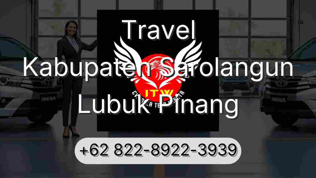 Travel Kabupaten Sarolangun Lubuk Pinang