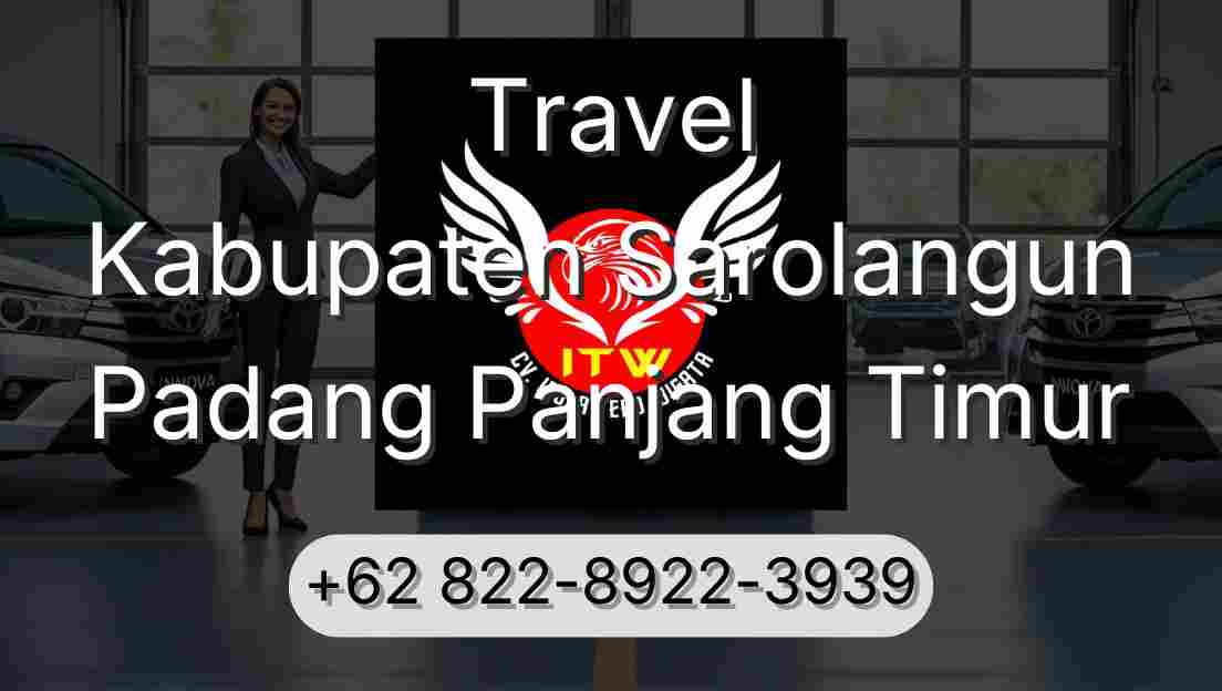 Travel Kabupaten Sarolangun Padang Panjang Timur