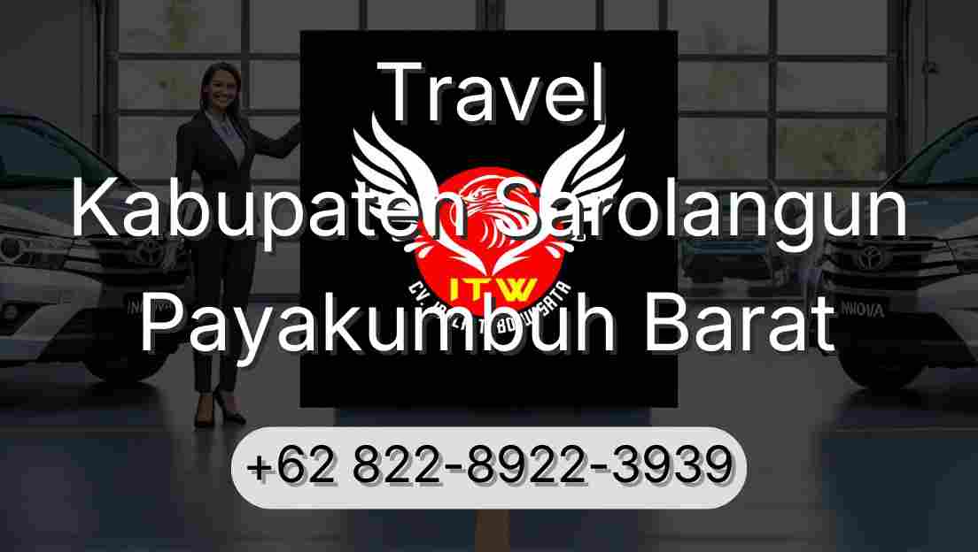 Travel Kabupaten Sarolangun Payakumbuh Barat