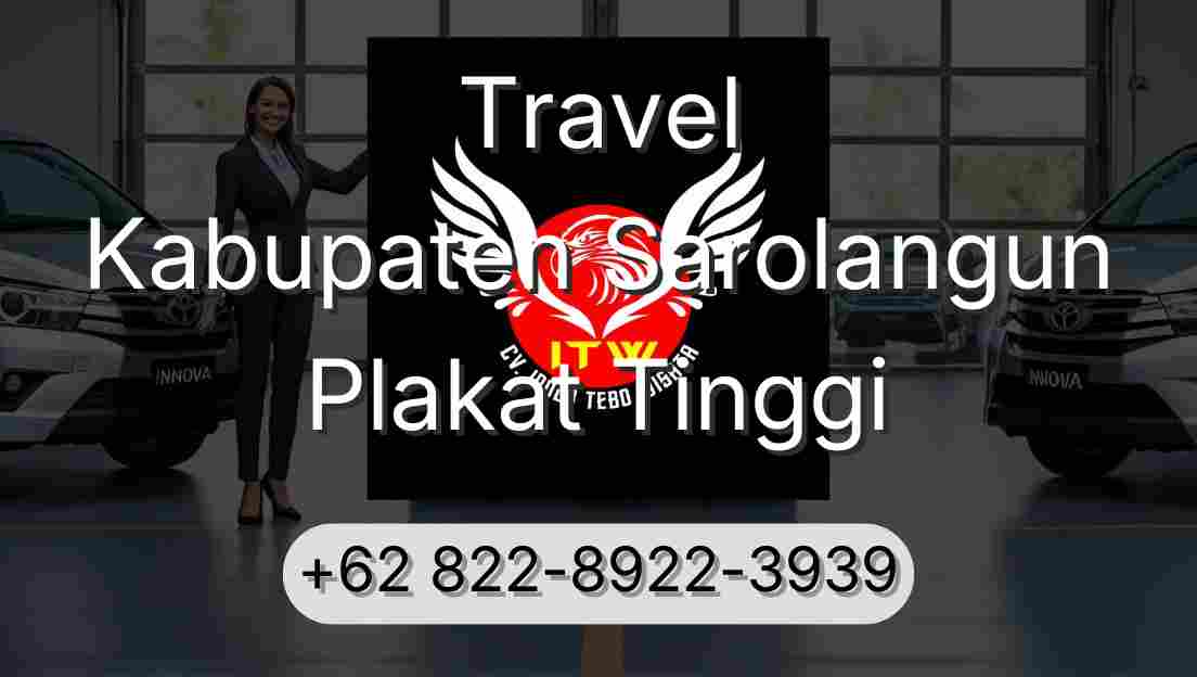 Travel Kabupaten Sarolangun Plakat Tinggi