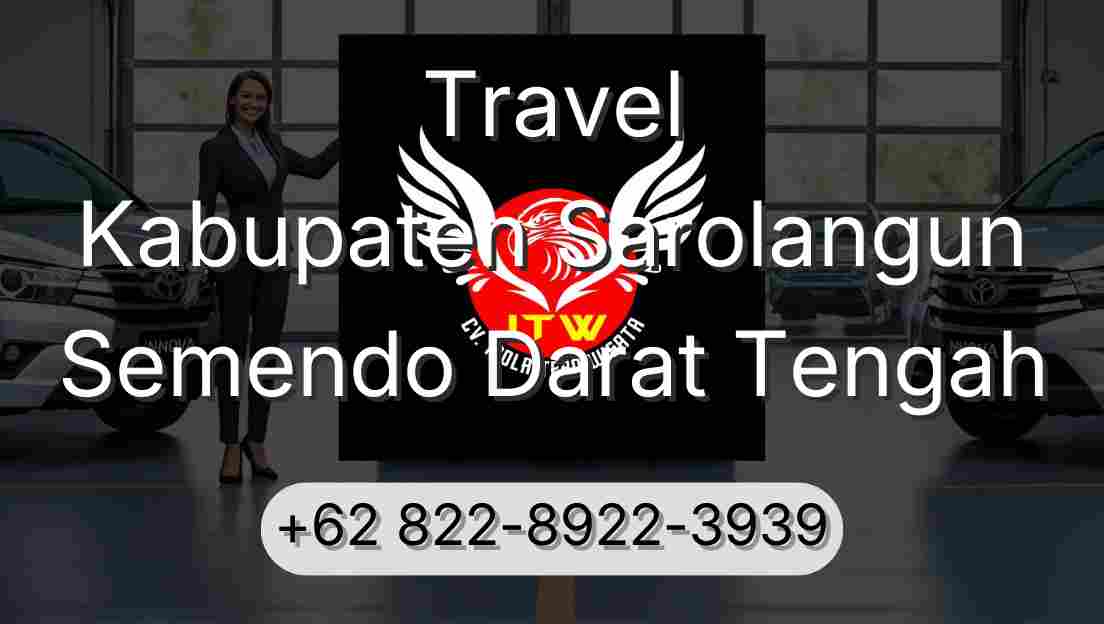 Travel Kabupaten Sarolangun Semendo Darat Tengah