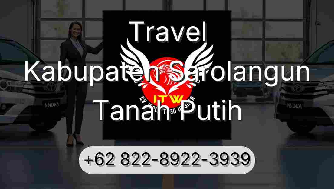 Travel Kabupaten Sarolangun Tanah Putih
