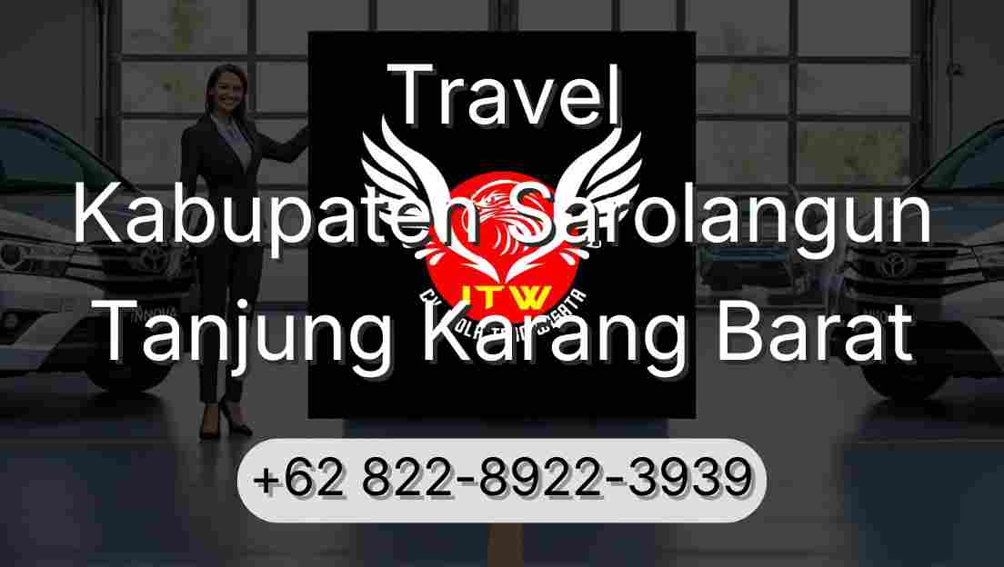 Travel Kabupaten Sarolangun Tanjung Karang Barat