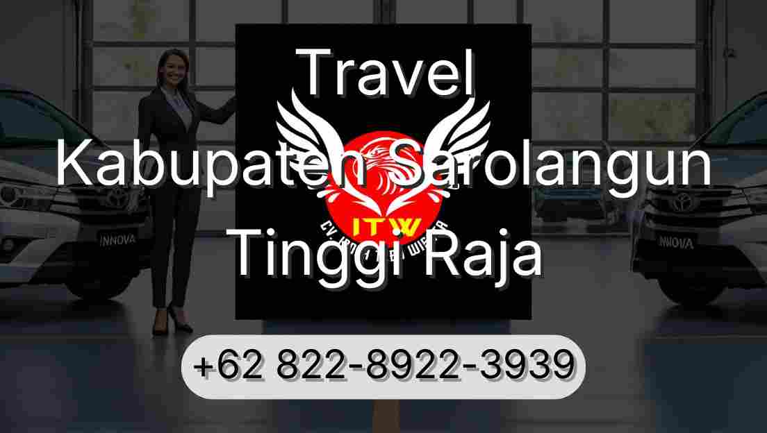 Travel Kabupaten Sarolangun Tinggi Raja