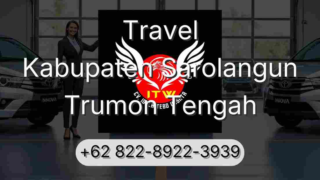 Travel Kabupaten Sarolangun Trumon Tengah