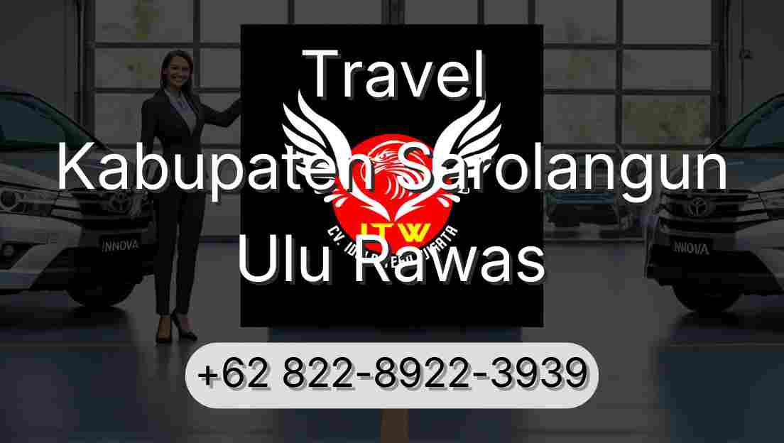 Travel Kabupaten Sarolangun Ulu Rawas