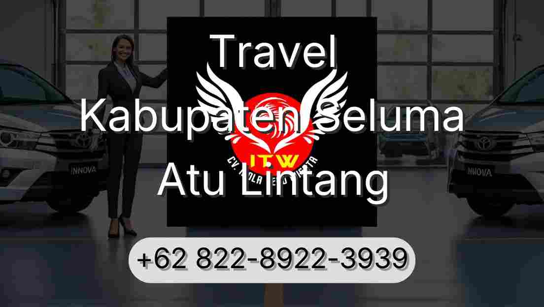 Travel Kabupaten Seluma Atu Lintang