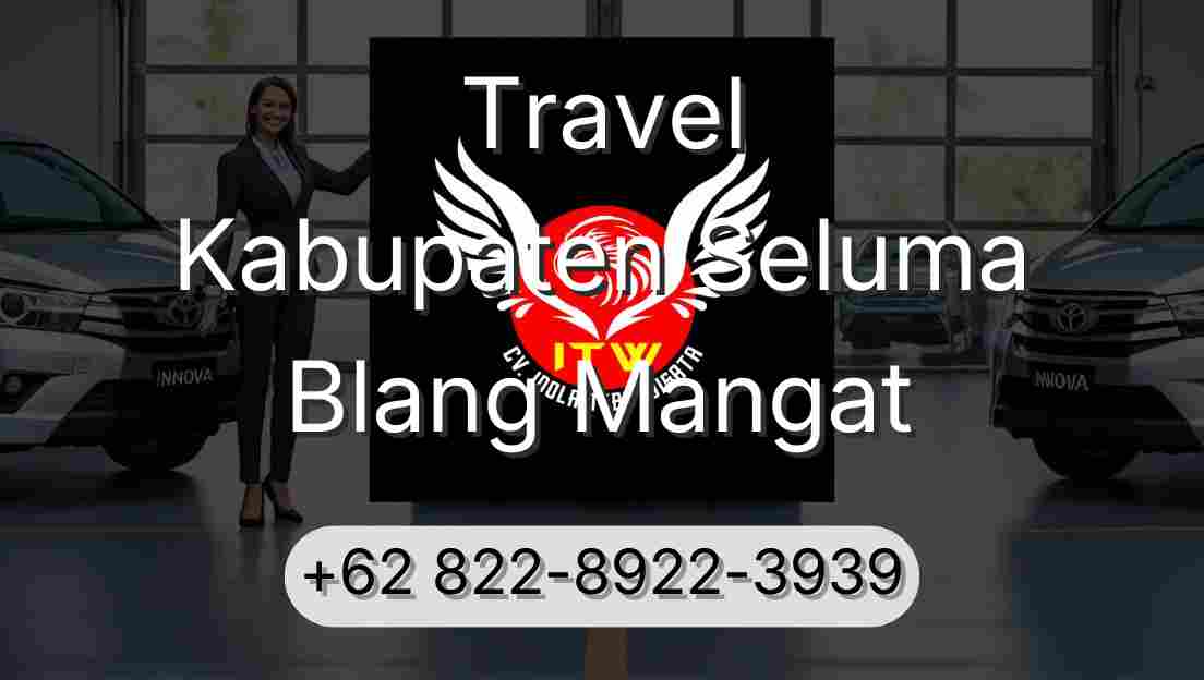 Travel Kabupaten Seluma Blang Mangat