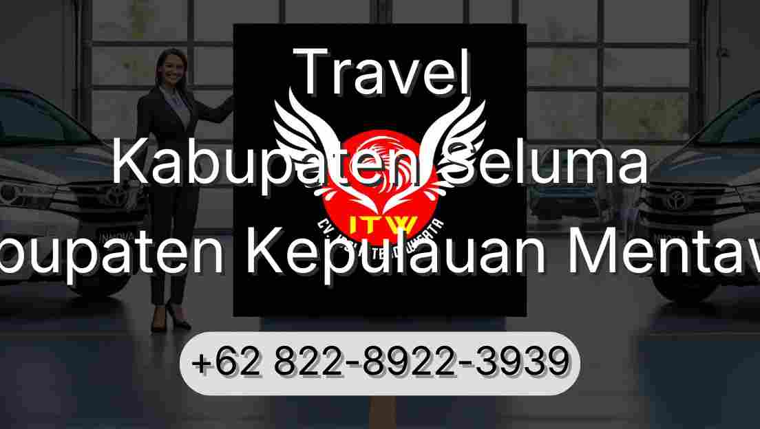Travel Kabupaten Seluma Kabupaten Kepulauan Mentawai