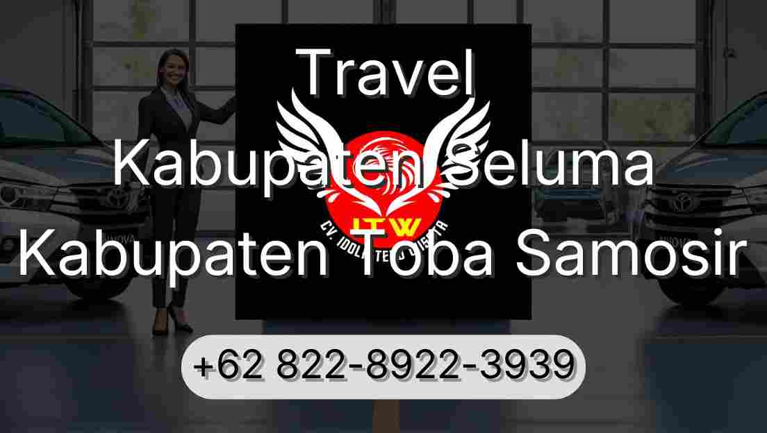 Travel Kabupaten Seluma Kabupaten Toba Samosir