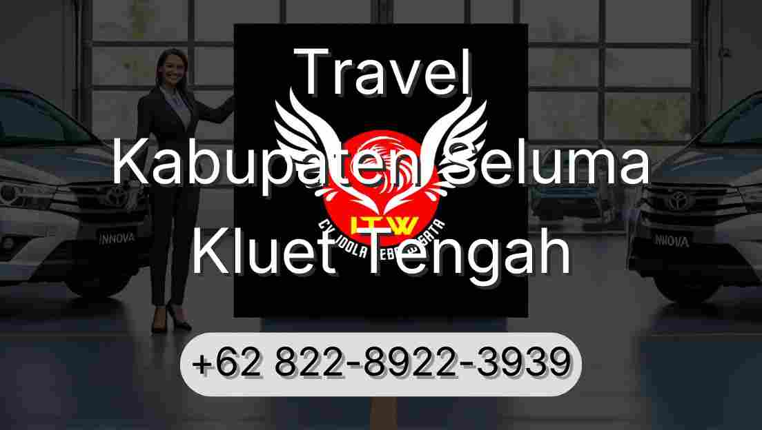 Travel Kabupaten Seluma Kluet Tengah