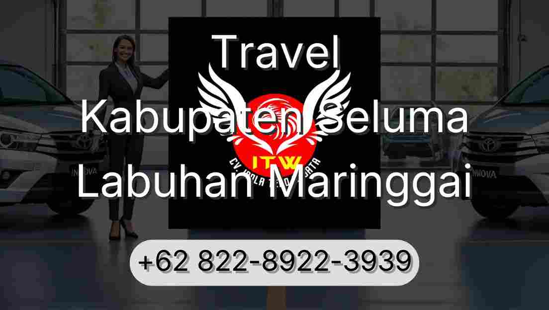 Travel Kabupaten Seluma Labuhan Maringgai