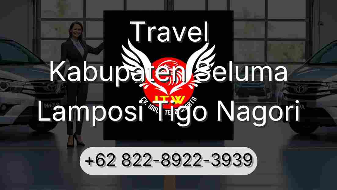 Travel Kabupaten Seluma Lamposi Tigo Nagori