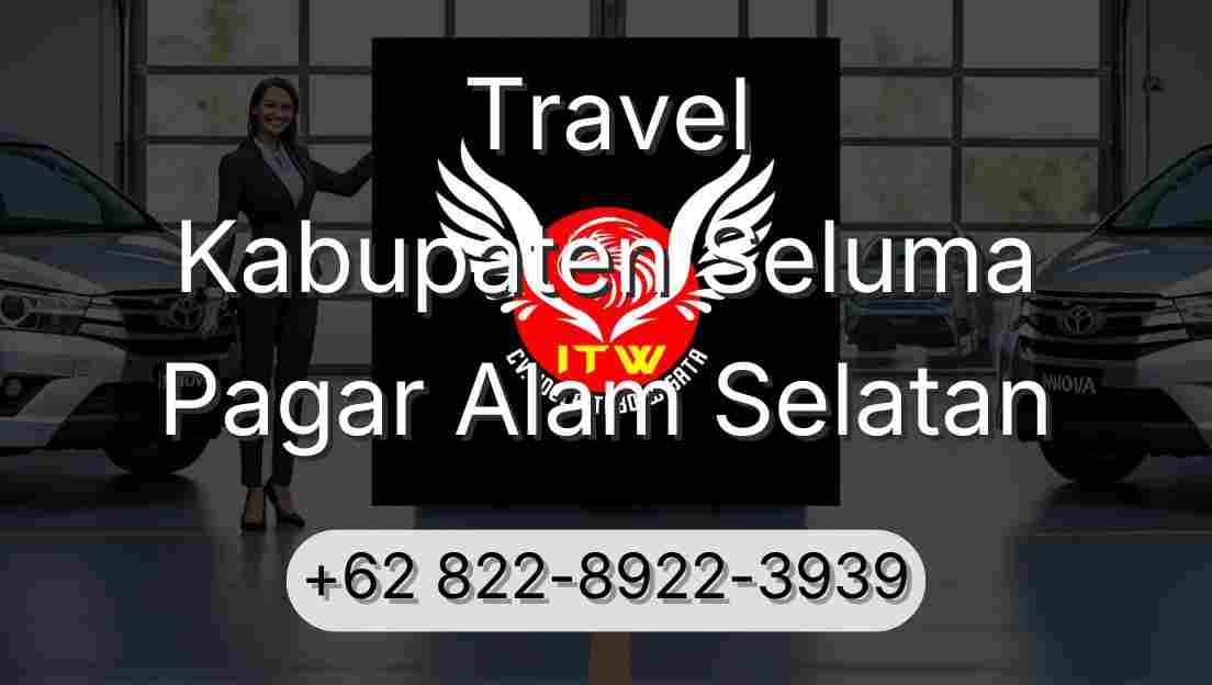 Travel Kabupaten Seluma Pagar Alam Selatan