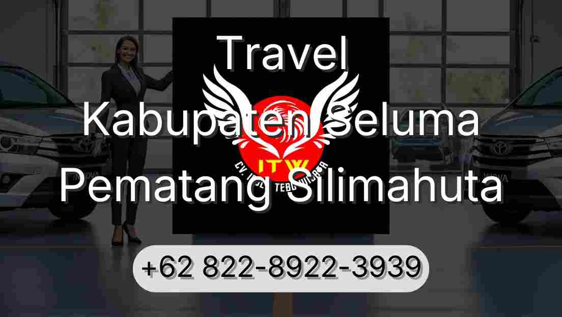 Travel Kabupaten Seluma Pematang Silimahuta