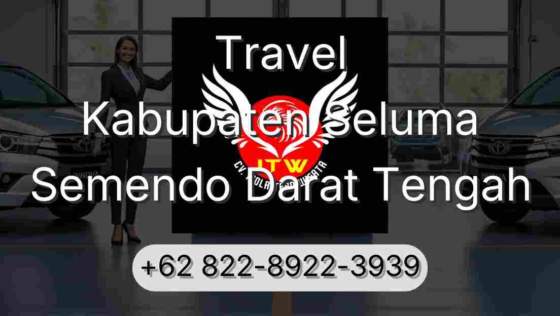 Travel Kabupaten Seluma Semendo Darat Tengah