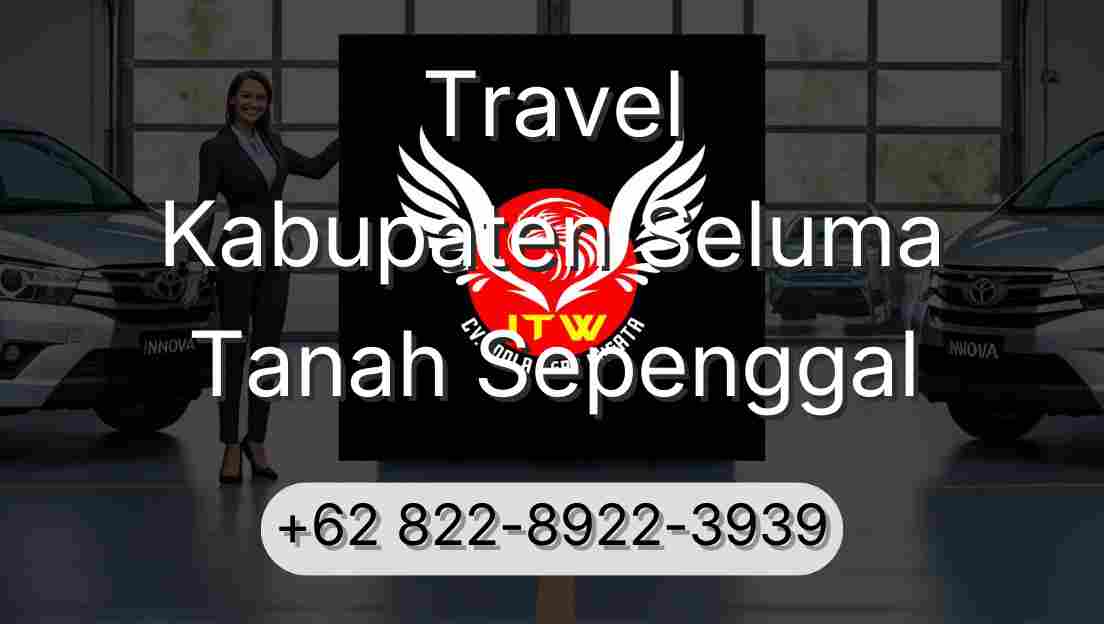 Travel Kabupaten Seluma Tanah Sepenggal