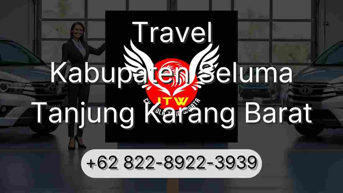 Travel Kabupaten Seluma Tanjung Karang Barat