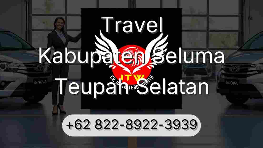 Travel Kabupaten Seluma Teupah Selatan