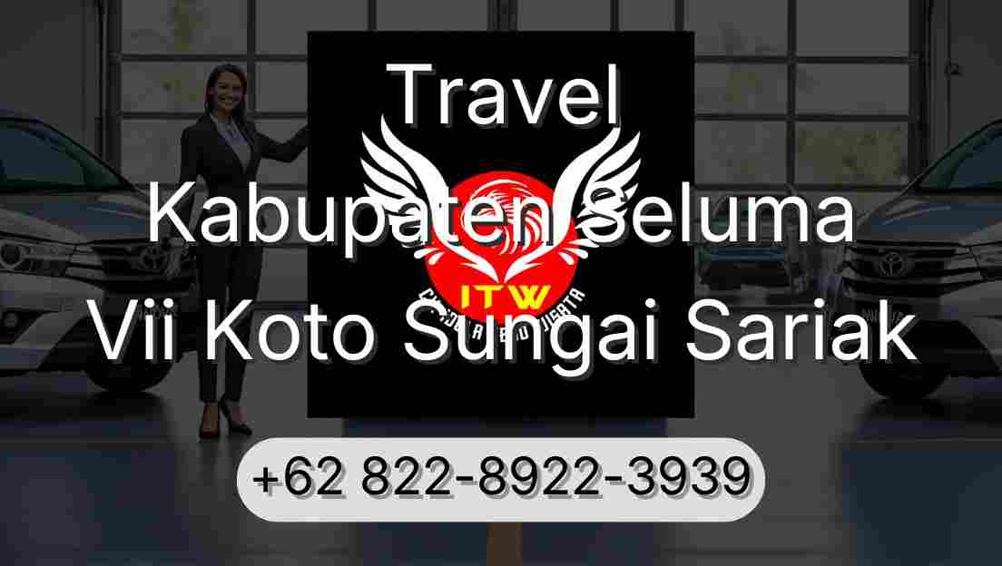 Travel Kabupaten Seluma Vii Koto Sungai Sariak