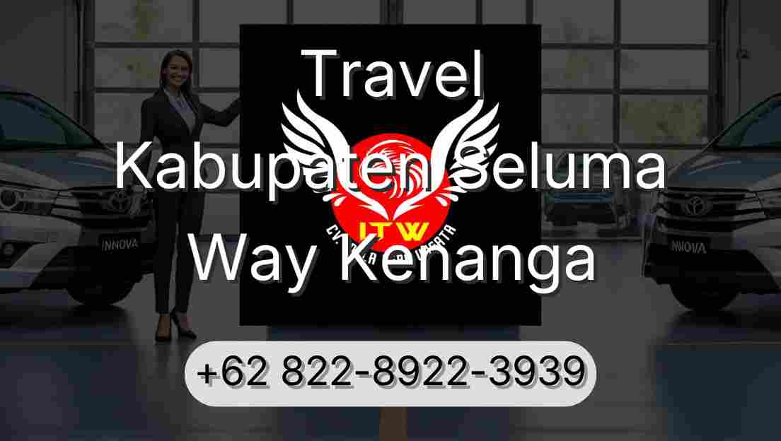 Travel Kabupaten Seluma Way Kenanga