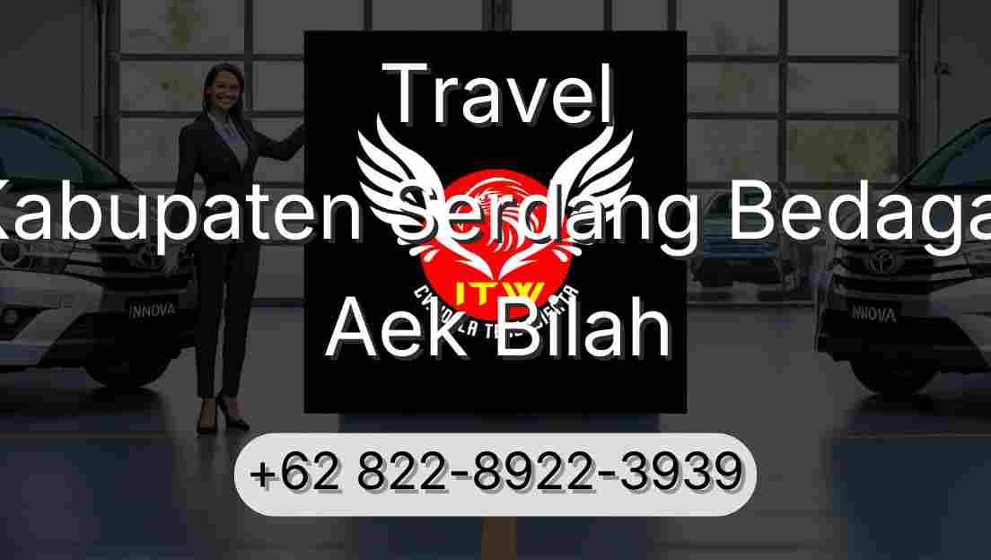 Travel Kabupaten Serdang Bedagai Aek Bilah