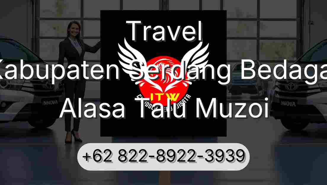 Travel Kabupaten Serdang Bedagai Alasa Talu Muzoi