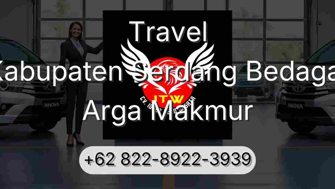 Travel Kabupaten Serdang Bedagai Arga Makmur