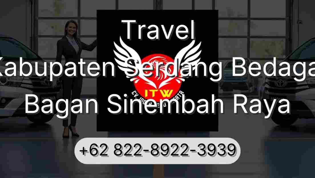 Travel Kabupaten Serdang Bedagai Bagan Sinembah Raya
