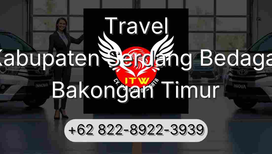 Travel Kabupaten Serdang Bedagai Bakongan Timur