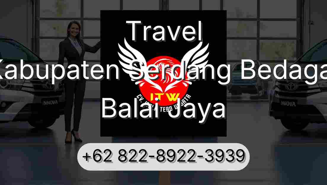 Travel Kabupaten Serdang Bedagai Balai Jaya