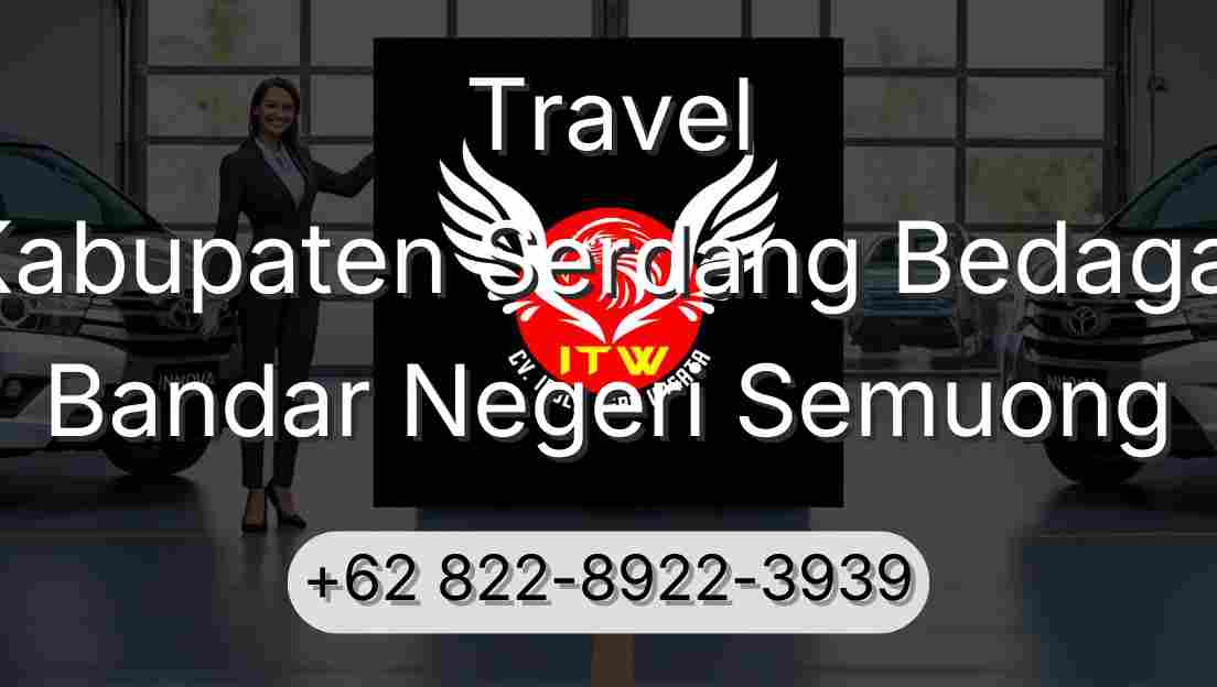 Travel Kabupaten Serdang Bedagai Bandar Negeri Semuong
