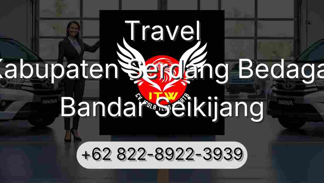 Travel Kabupaten Serdang Bedagai Bandar Seikijang