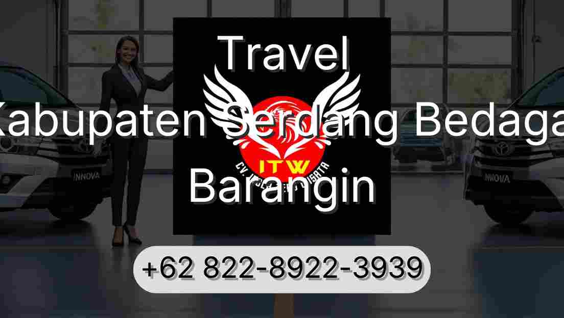 Travel Kabupaten Serdang Bedagai Barangin
