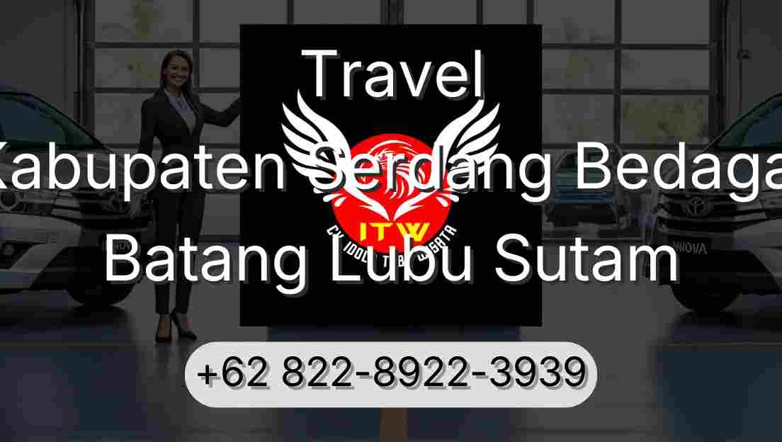 Travel Kabupaten Serdang Bedagai Batang Lubu Sutam