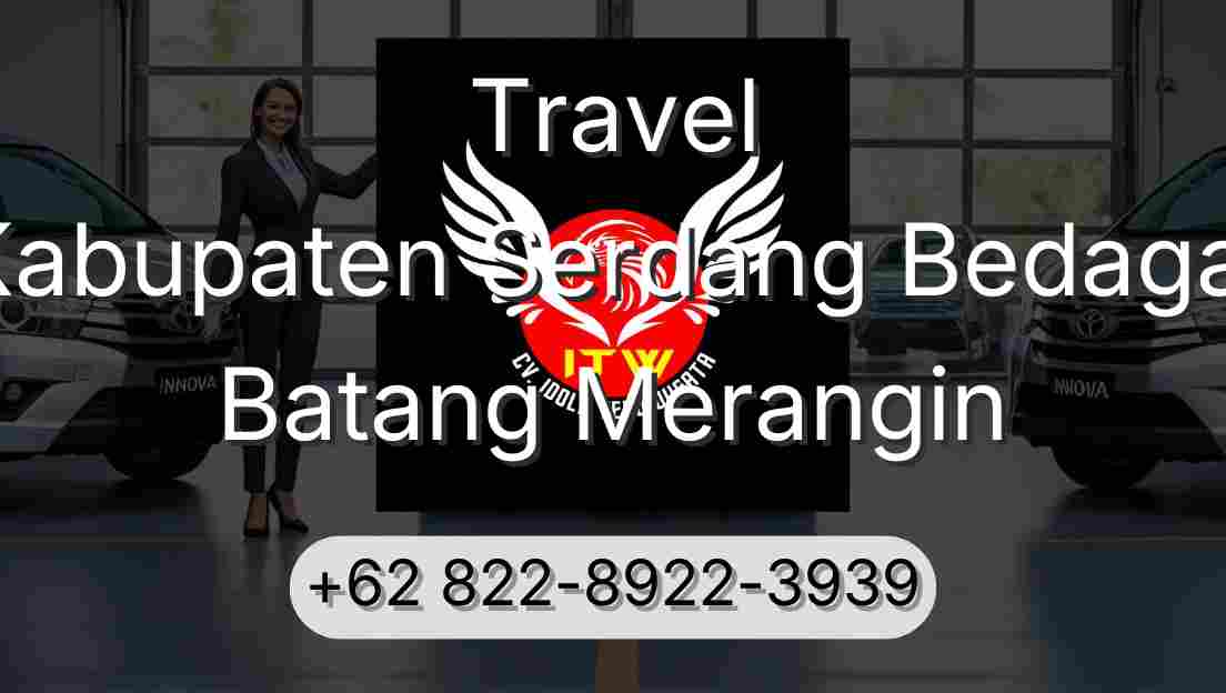 Travel Kabupaten Serdang Bedagai Batang Merangin