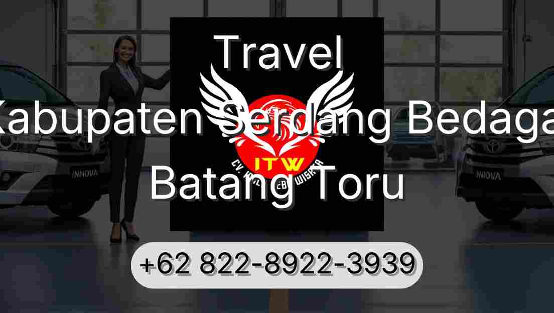 Travel Kabupaten Serdang Bedagai Batang Toru