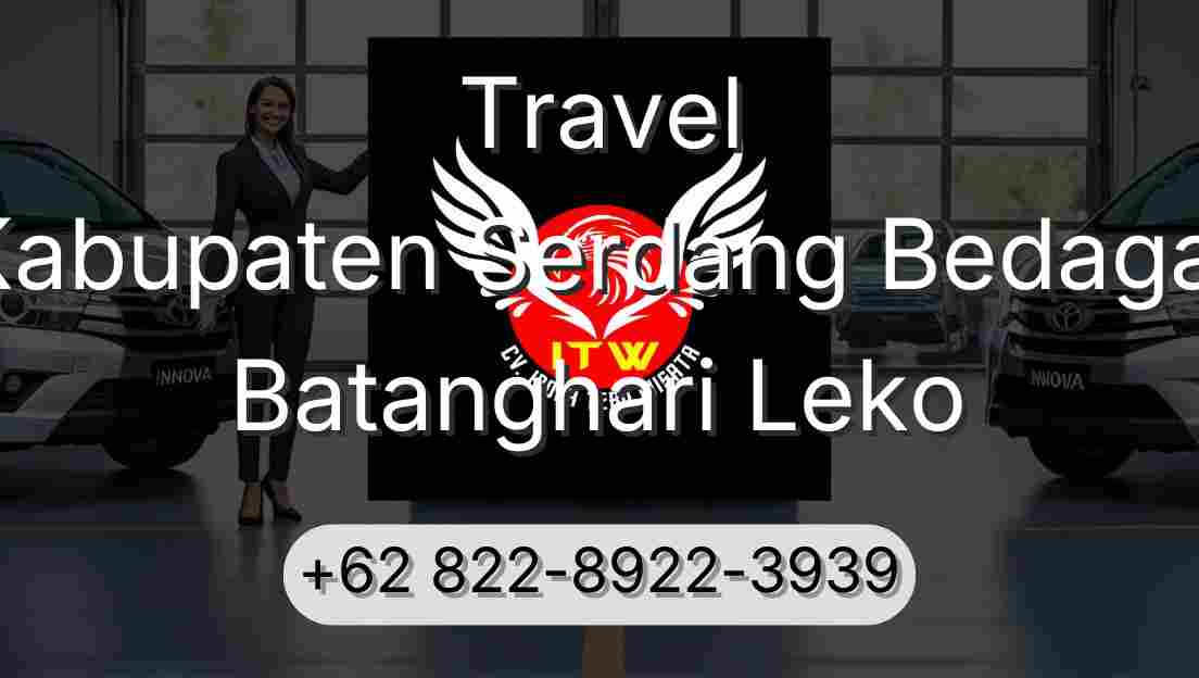 Travel Kabupaten Serdang Bedagai Batanghari Leko